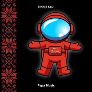 Listen to Ethnic Soul (Dub Mix) song with lyrics from Tavron
