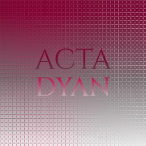 Album Acta Dyan from Various