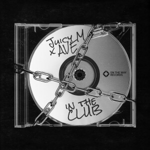 Juicy M的專輯In the Club