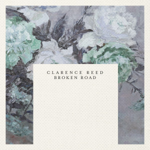 收听Clarence Reed的By Grace歌词歌曲