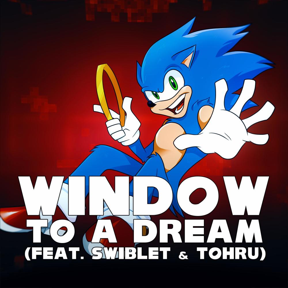 Window To A Dream (feat. Swiblet & Tohru) (Acapella)