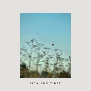 Album Sick and Tired from Deja vu
