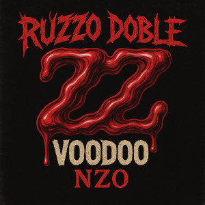 Ruzzo Doblezz的專輯VOODOO (Explicit)
