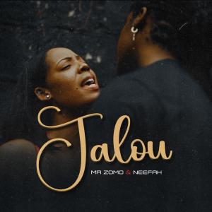 Mr Zomò的專輯Jalou (feat. Neefah) [Explicit]
