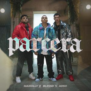 收聽Maxiolly的Parcera (Explicit)歌詞歌曲