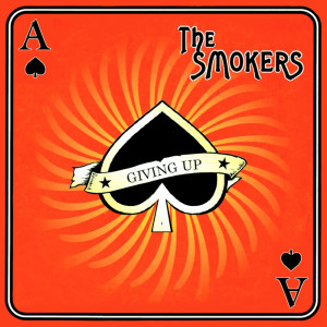 Album Giving Up - Single from The Smokers