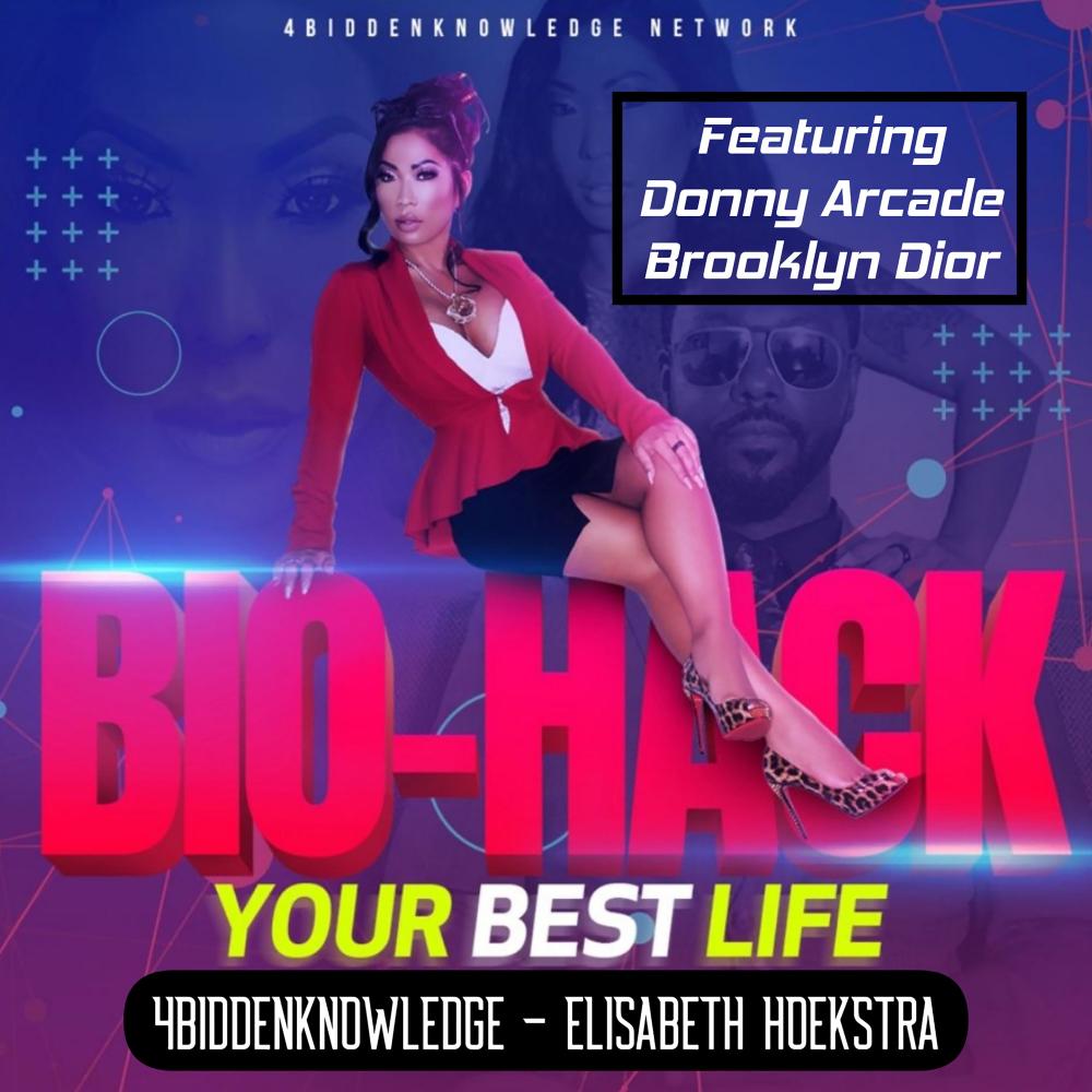 Bio Hack Your Best Life (feat. Donny Arcade & Brooklyn Dior) (Remix) (Explicit) (Remix|Explicit)