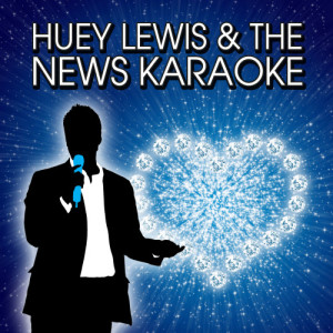 อัลบัม Huey Lewis & The News Karaoke ศิลปิน Sports Fans