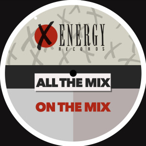 All The Mix的專輯On the Mix