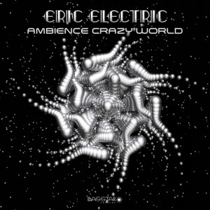 Ambience Crazy World dari Eric Electric