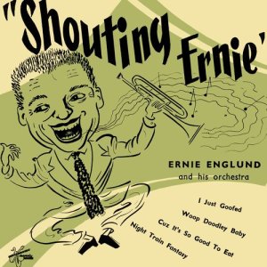 Ernie Englund的專輯Shouting Ernie