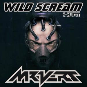 收听Mr. Vert的Wild Scream歌词歌曲