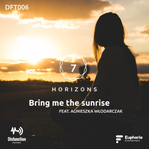 Listen to Bring Me The Sunrise song with lyrics from 7 Horizons