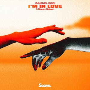 收聽Gamuel Sori的I'm In Love(feat. Rayon Nelson)歌詞歌曲