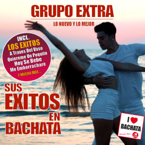 收聽Grupo Extra的Cuando Estoy Contigo (Spanglish Bachata Edit)歌詞歌曲