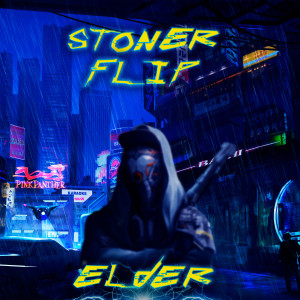 อัลบัม Stoner Flip (Explicit) ศิลปิน Elder