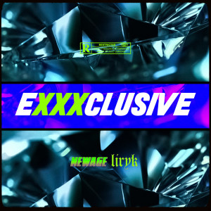 Album Exxxclusive (Explicit) from NEWAGE