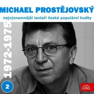Milan Drobný的專輯Nejvýznamnější textaři české populární hudby Michael Prostějovský 2 (1972 - 1975)
