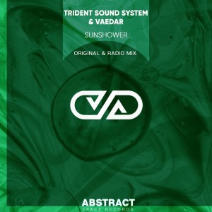 Listen to Sunshower (Original Mix) song with lyrics from Trident Sound System
