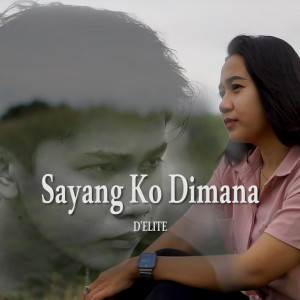 Album Sayang Ko Dimana from 