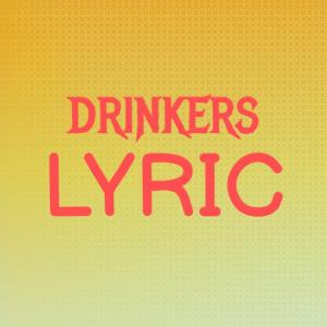 Various的专辑Drinkers Lyric