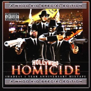 DJ Whoo Kid的專輯Hollywood Homicide
