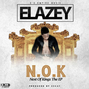 Elazey的專輯Next of Kings