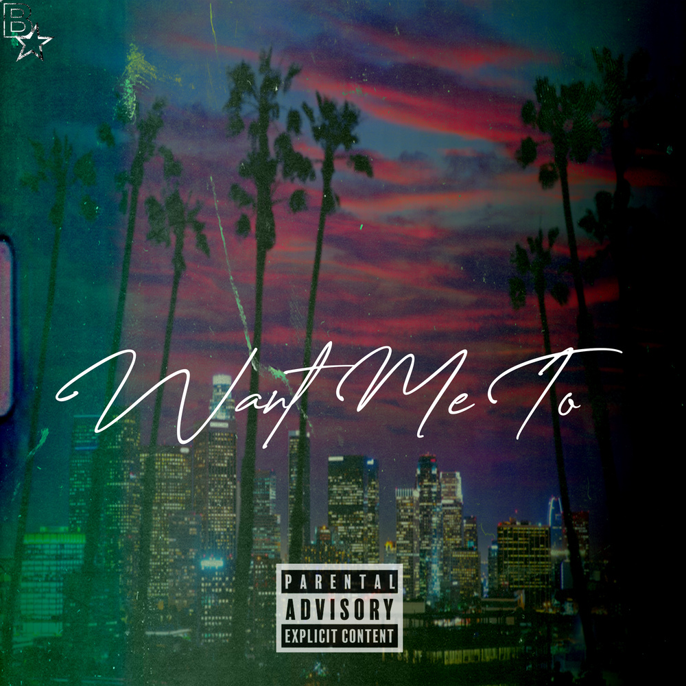 Want Me To (Explicit)
