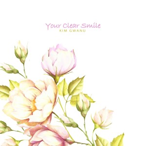 อัลบัม Your clear smile ศิลปิน Kim Gwanu