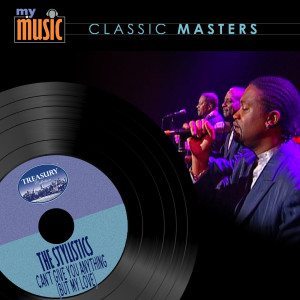 Listen to Can't Give You Anything (But My Love) song with lyrics from The Stylistics