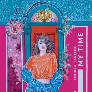 收聽The Andrea Tariang Band的My Time歌詞歌曲