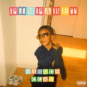 收聽Marqus Clae的PimpaBet (Explicit)歌詞歌曲