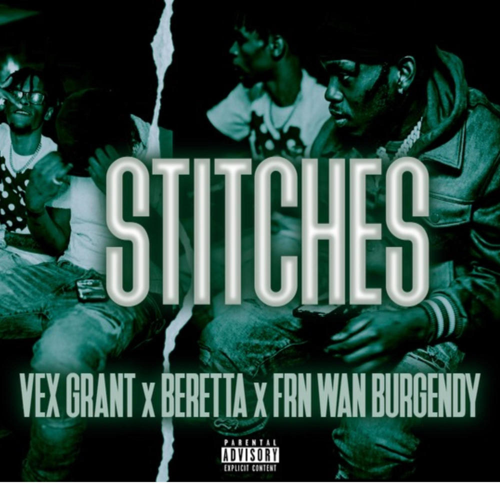 Stitches (feat. Beretta, FRN Wan & Burgundy Binwildin)
