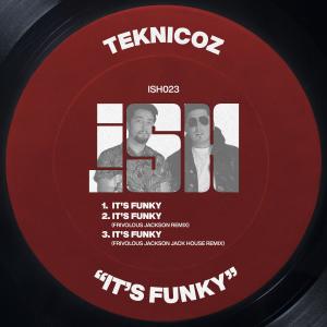 收聽Teknicoz的It's Funky (Frivolous Jackson Remix)歌詞歌曲