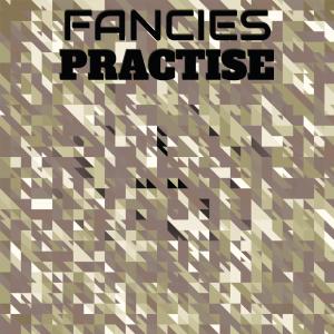 Album Fancies Practise from 