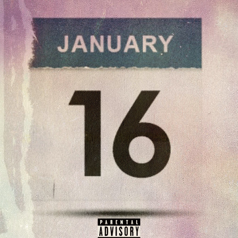 January 16 (Explicit)