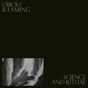 Obiols & Laming的專輯Science and Ritual