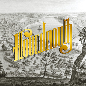 From the Hills Below the City dari Houndmouth