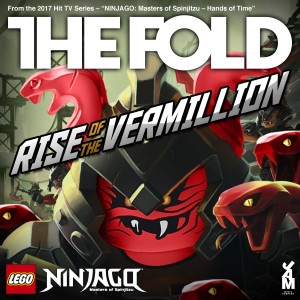 收聽The Fold的Lego Ninjago - Rise of the Vermillion (Lego Ninjago Music from Hands of Time)歌詞歌曲