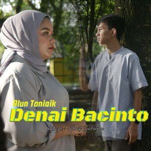 Ali Ahmad Maulana的专辑Alun Taniaik Denai Bacinto
