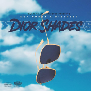 Album Dior Shades (Explicit) oleh B.Street