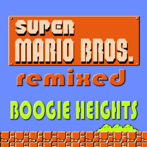 收聽Boogie Heights的Super Mario Bros. Theme (Deep House Remix)歌詞歌曲