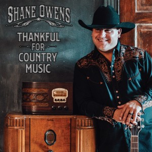 Shane Owens的專輯Thankful for Country Music