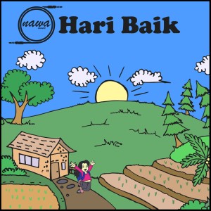 ดาวน์โหลดและฟังเพลง Hari Baik พร้อมเนื้อเพลงจาก Nawa Music