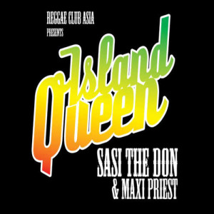 收聽Sasi The Don的Island Queen歌詞歌曲