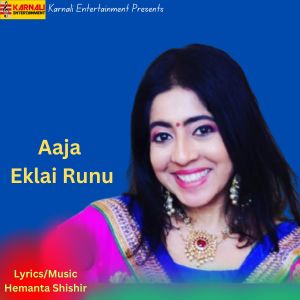 Aaja Eklai Runu dari Sanjeevani Bhelande