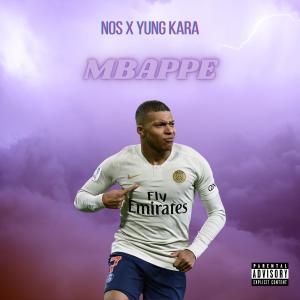 NOS的专辑Mbappe (feat. yung kara)