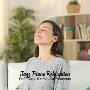 Listen to Piano Tranquility song with lyrics from Jazz Relax Lounge