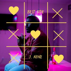 收聽J.None的Best Side歌詞歌曲