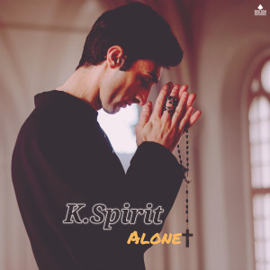 K. Spirit的专辑Alone